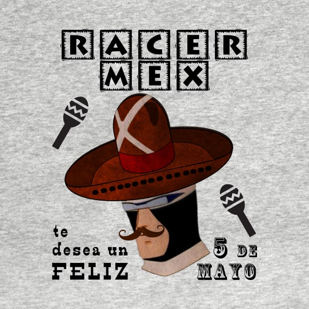 Racer X Cinco de Mayo Funny Parody by Electrovista